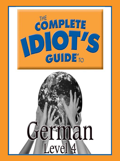 Title details for The Complete Idiot's Guide to German by Oasis Audio - Available